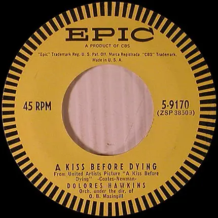 Dolores Hawkins - A Kiss Before Dying / Squeeze Me