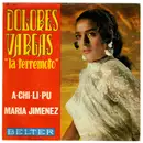 7inch Vinyl Single - Dolores Vargas - A-Chi-Li-Pu / Maria Jimenez