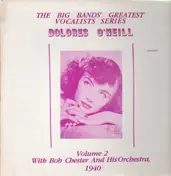bob chester - Dolores O'Neill - Volume 2 - 1940