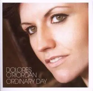 Dolores O'Riordan - ORDINARY DAY