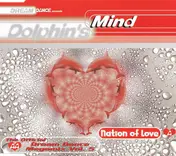 Dolphins Mind - Nation Of Love