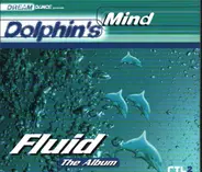 Dolphin'S Mind - Fluid