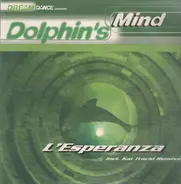 Dolphin's Mind - L'Esperanza