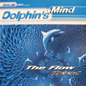 Dolphins Mind - The Flow (Deep)