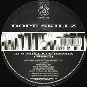Dope Skillz - 6 Million Ways (Remixes)