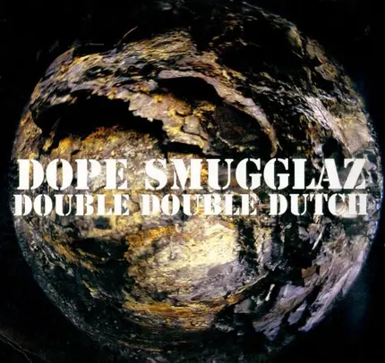 Dope Smugglaz - Double Double Dutch