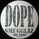 12inch Vinyl Single - Dope Smugglaz - The Word / Janice