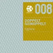 12'' - Doppelt Gemoppelt - Tigiara