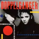 12'' - Doppelganger - Communcation Breakdown