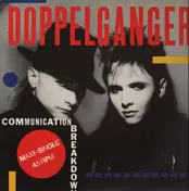 Doppelganger - Communication Breakdown