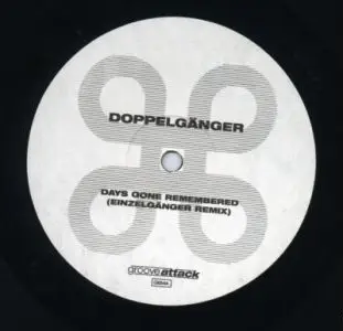 Doppelgänger - Days Gone Remembered (Einzelgänger Remix)