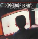 12inch Vinyl Single - Doppelkopf vs. Yard - Supa Stah (Chan Chan)