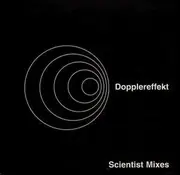 10'' - Dopplereffekt - Scientist Mixes