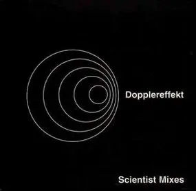 Dopplereffekt - Scientist Mixes