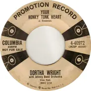Dortha Wright - Your Honky Tonk Heart