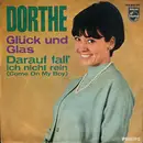 7inch Vinyl Single - Dorthe Kollo - Glück Und Glas / Darauf Fall' Ich Nicht Rein