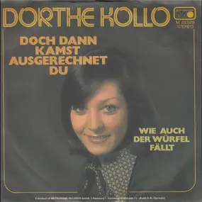 Dorthe Kollo - Doch Dann Kamst Ausgerechnet Du