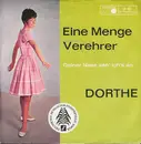 7inch Vinyl Single - Dorthe Kollo - Eine Menge Verehrer