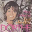 7inch Vinyl Single - Dorthe Kollo - Heut Oder Nie / Es Ist Alles Okay