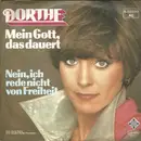 7inch Vinyl Single - Dorthe Kollo - Mein Gott, Das Dauert