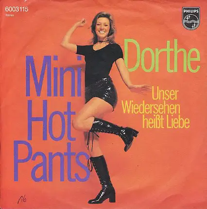 Dorthe Kollo - Mini Hot Pants / Unser Wiedersehen Heißt Liebe