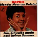 7inch Vinyl Single - Dorthe Kollo - Blondes Haar Am Paletot / Eine Schwalbe Macht Noch Keinen Sommer