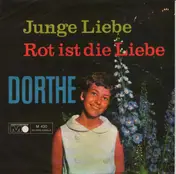 Dorthe Kollo - Junge Liebe / Rot Ist Die Liebe