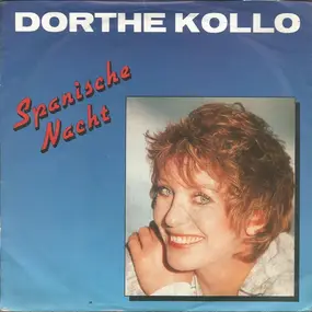 Dorthe Kollo - Spanische Nacht