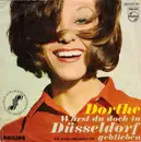 7inch Vinyl Single - Dorthe Kollo - Wärst Du Doch In Düsseldorf Geblieben