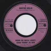 7inch Vinyl Single - Dorthe Kollo - Wenn Du Mich Liebst, Dann Komm Zu Mir