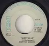 7inch Vinyl Single - Dorthy Moore - Misty Blue / Here It Is