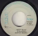 7inch Vinyl Single - Dorthy Moore - Misty Blue / Here It Is