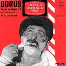 7inch Vinyl Single - Dorus Met Orkest o.l.v. Pi Scheffer - Figaro - Parodie - Mono