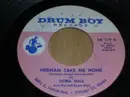 7inch Vinyl Single - Dora Hall And The Hall Room Boys - Herman Take Me Home