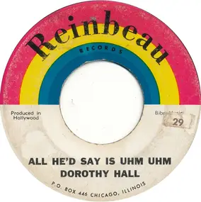 Dora Hall - All He'd Say Is Uhm Uhm