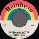 7inch Vinyl Single - Dora Hall - Bread And Butter / How Are Things In California