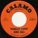 7inch Vinyl Single - Dora Hall - Franklin Street / I Wanna Be Around