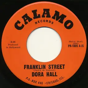 Dora Hall - Franklin Street / I Wanna Be Around