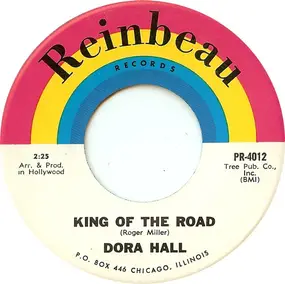 Dora Hall - King Of The Road / How Does That Grab You Darlin'?