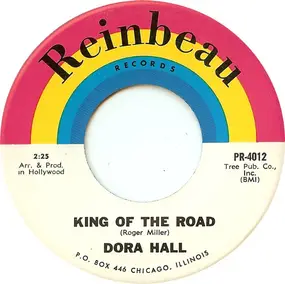 Dora Hall - King Of The Road / How Does That Grab You Darlin'?