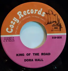 Dora Hall - King Of The Road