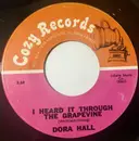 7inch Vinyl Single - Dora Hall - I Heard It Through The Grapevine