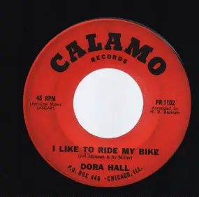 Dora Hall - I Like To Ride My Bike