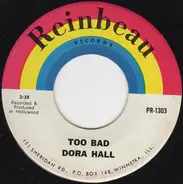 Dora Hall - Let Me Tell You Baby / Too Bad