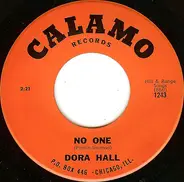 Dora Hall - No One / We'll Sing In The Sunshine