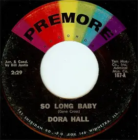 Dora Hall - So Long Baby / Bill Bailey