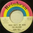 7inch Vinyl Single - Dora Hall - These Boots Are Made For Walkin' / Day Dream