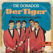 7inch Vinyl Single - Dorados - Der Tiger - Mono