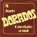 7inch Vinyl Single - Dorados - Judy