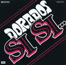 7inch Vinyl Single - Dorados - Si Si...